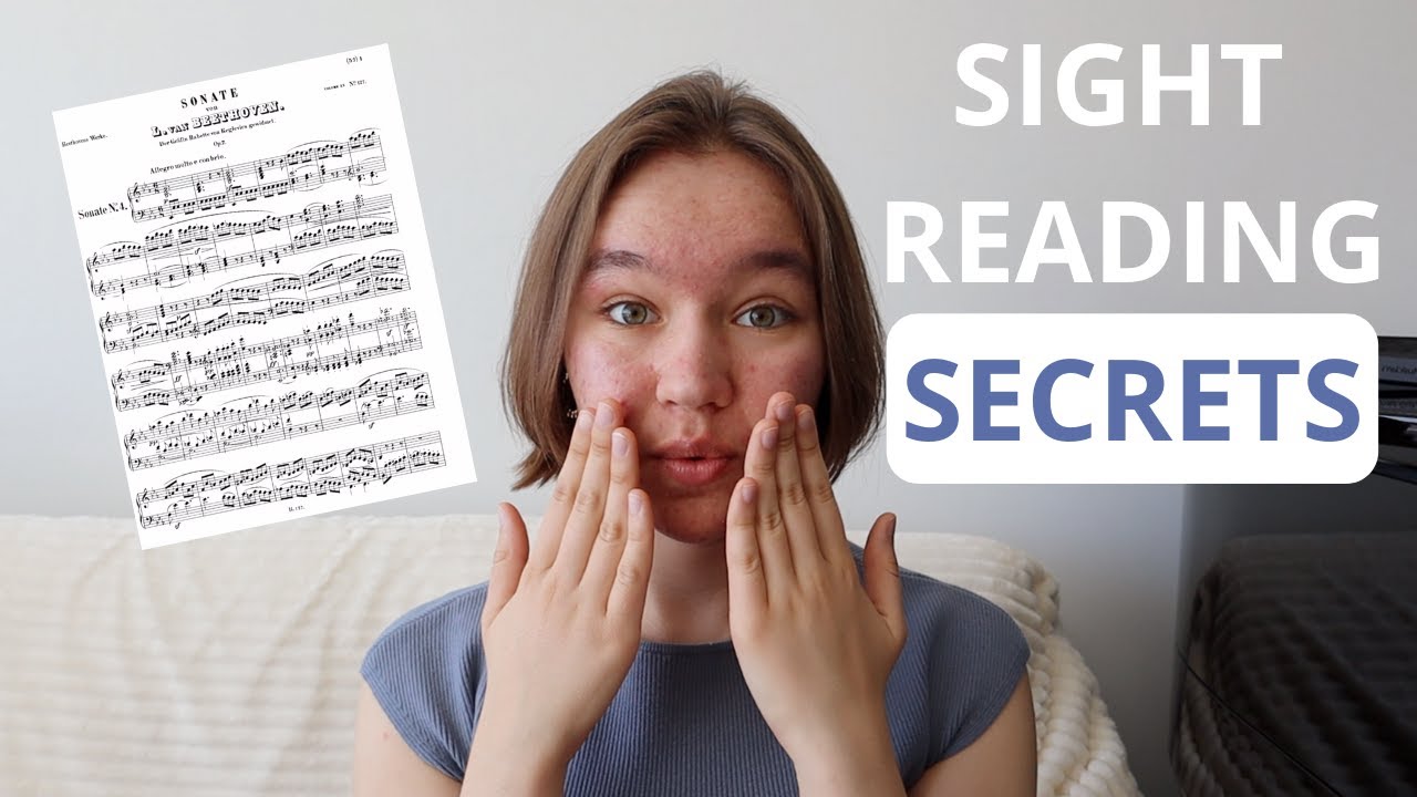 HOW TO BE A SIGHT READING PRO (PART ONE) | EFFICIENT PRACTICE TIPS