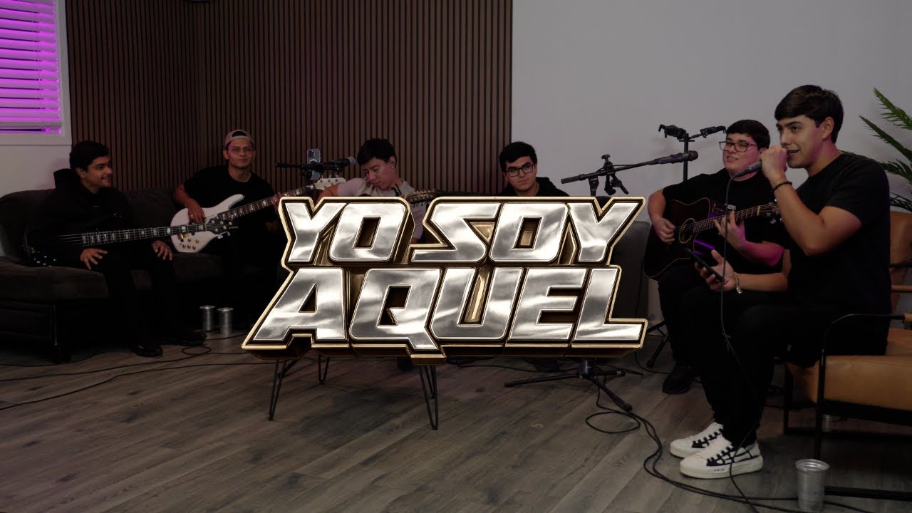 Yo Soy Aquel - Los Principios X Los Plebes Atrevidos
