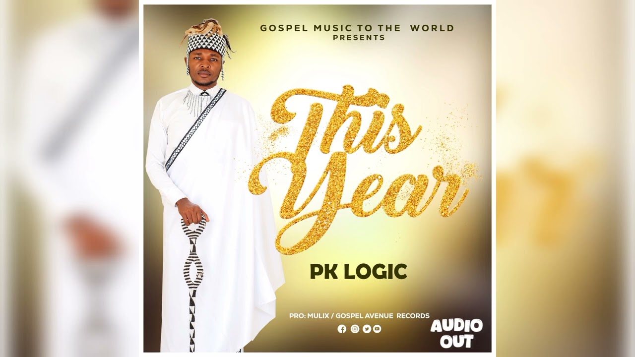 THIS YEAR BY PK LOGIC [OFFICIAL AUDIO]