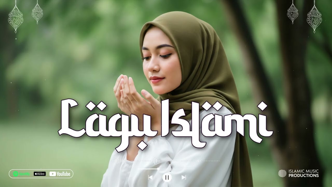 Lagu Islami | Musik Islami Penenang Hati Dan Jiwa
