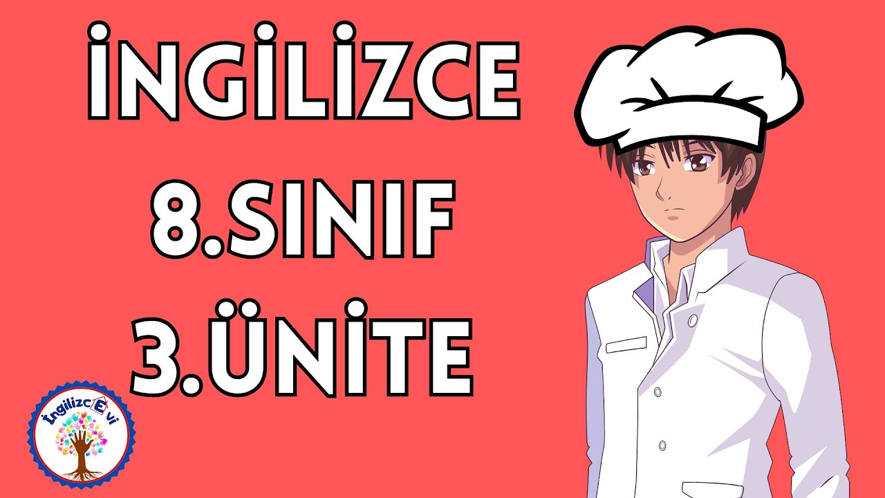 8.SINIF İNGİLİZCE 3.ÜNİTE KONU ANLATIMI | LGS İNGİLİZCE