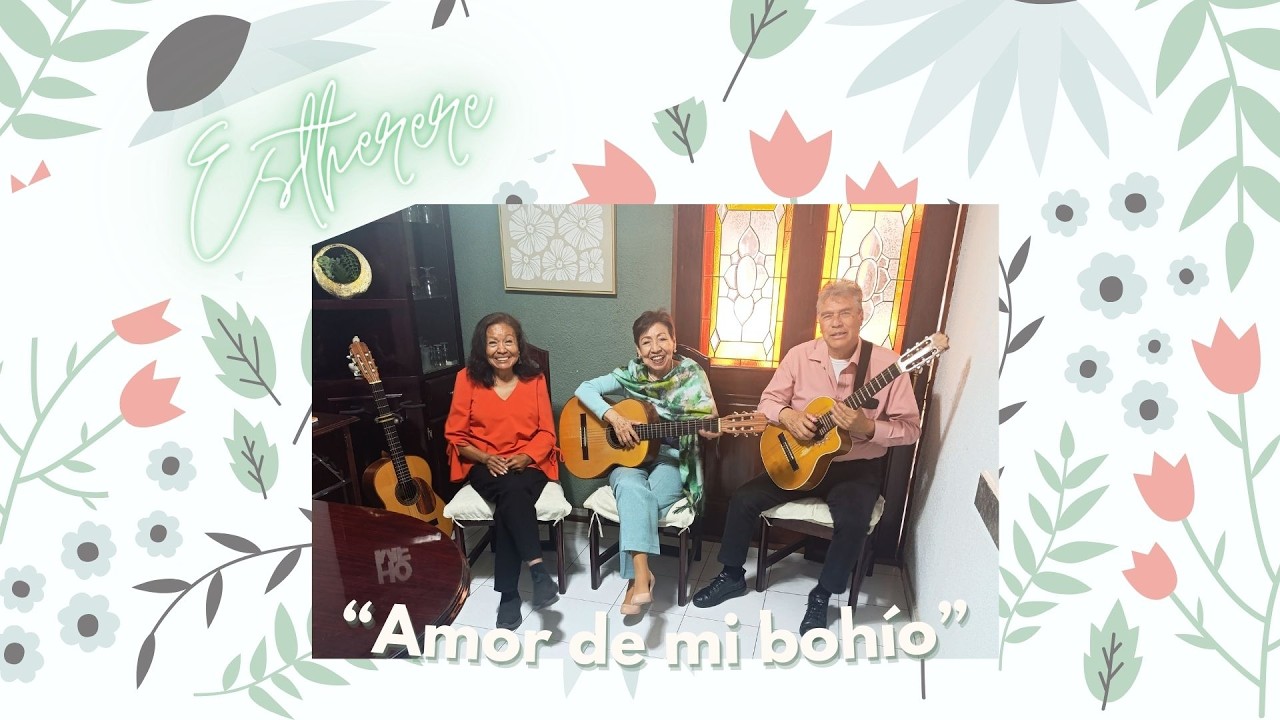 Estherere | Amor de mi bohío | Las hermanas Rodríguez