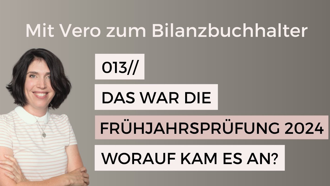 013// So war die Frühjahrsprüfung 2024