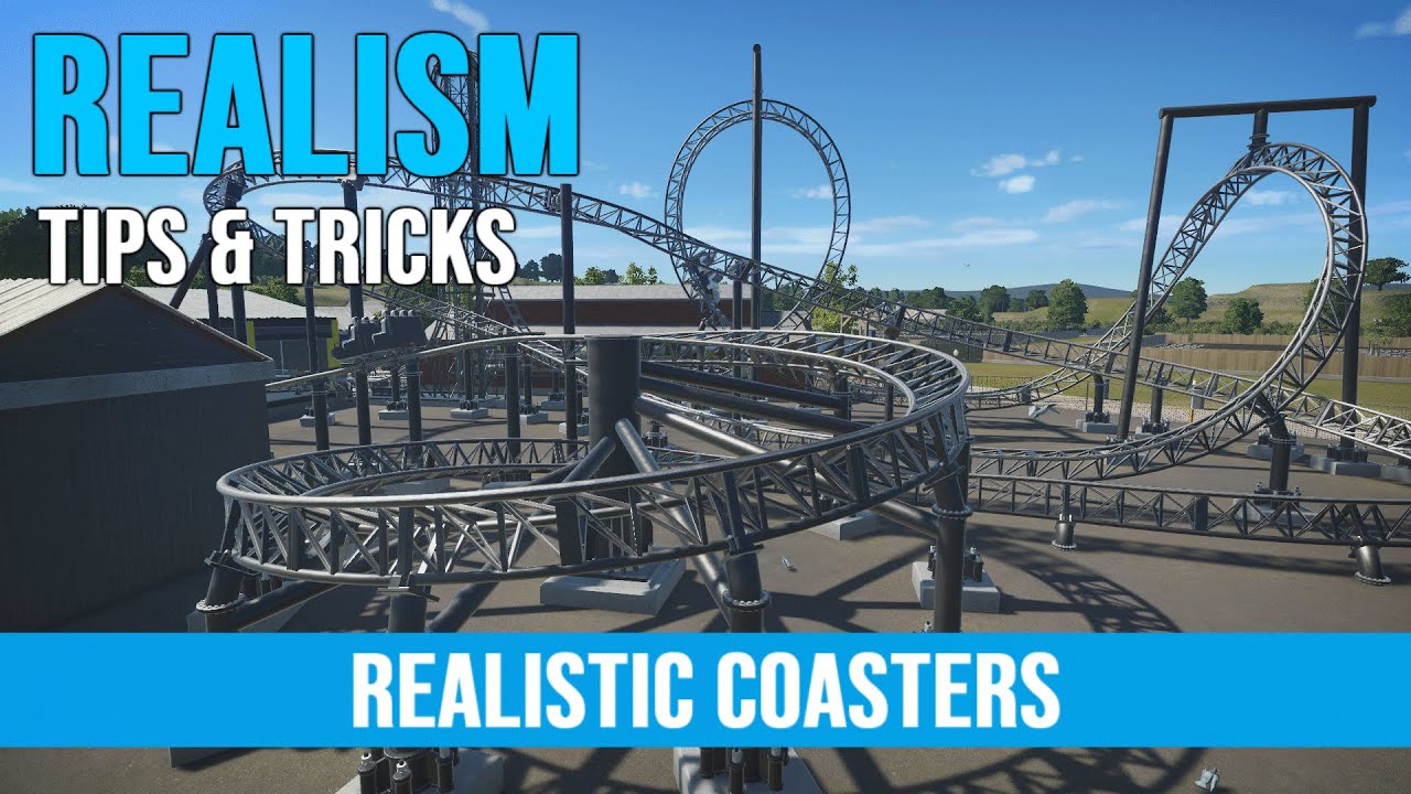 Planet Coaster &brvbar; Realistic Coasters &brvbar; Tips & Tricks