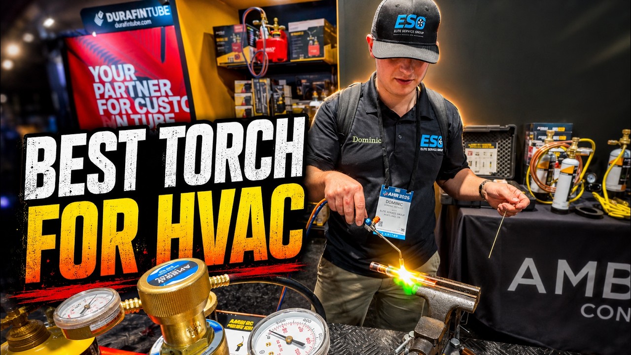 Best HVAC Torch for Brazing Copper? Tested at AHR Expo Las Vegas | Elite Service Group