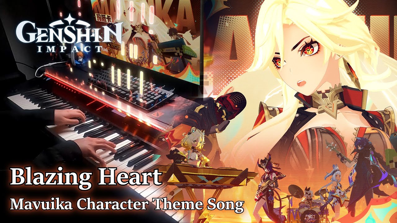 Mavuika: Blazing Heart/Genshin Impact Character Theme Piano Arrangement