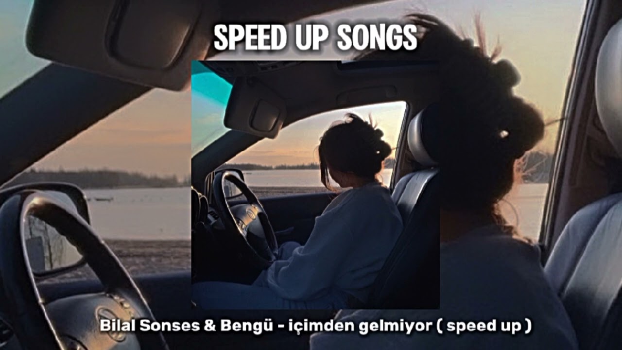 Bilal Sonses & Bengü - içimden gelmiyor ( speed up )
