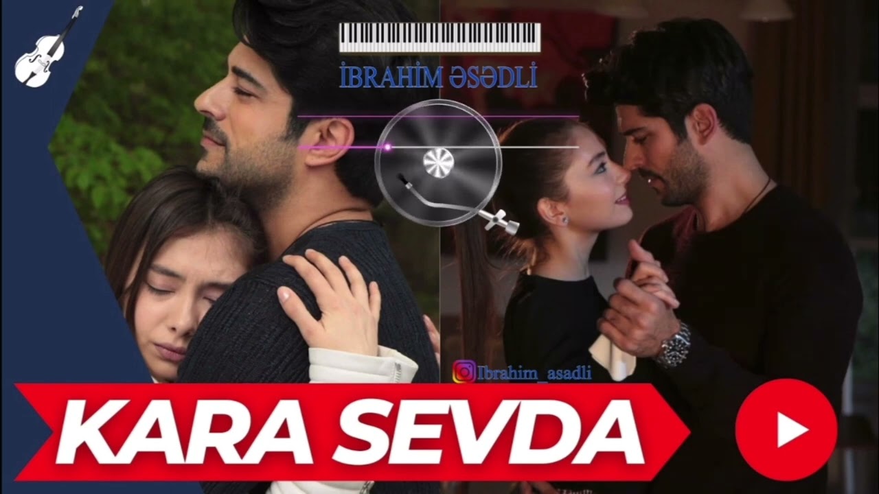 Kara Sevda - Jenerik | İbrahim Əsədli (Piano&Plute)