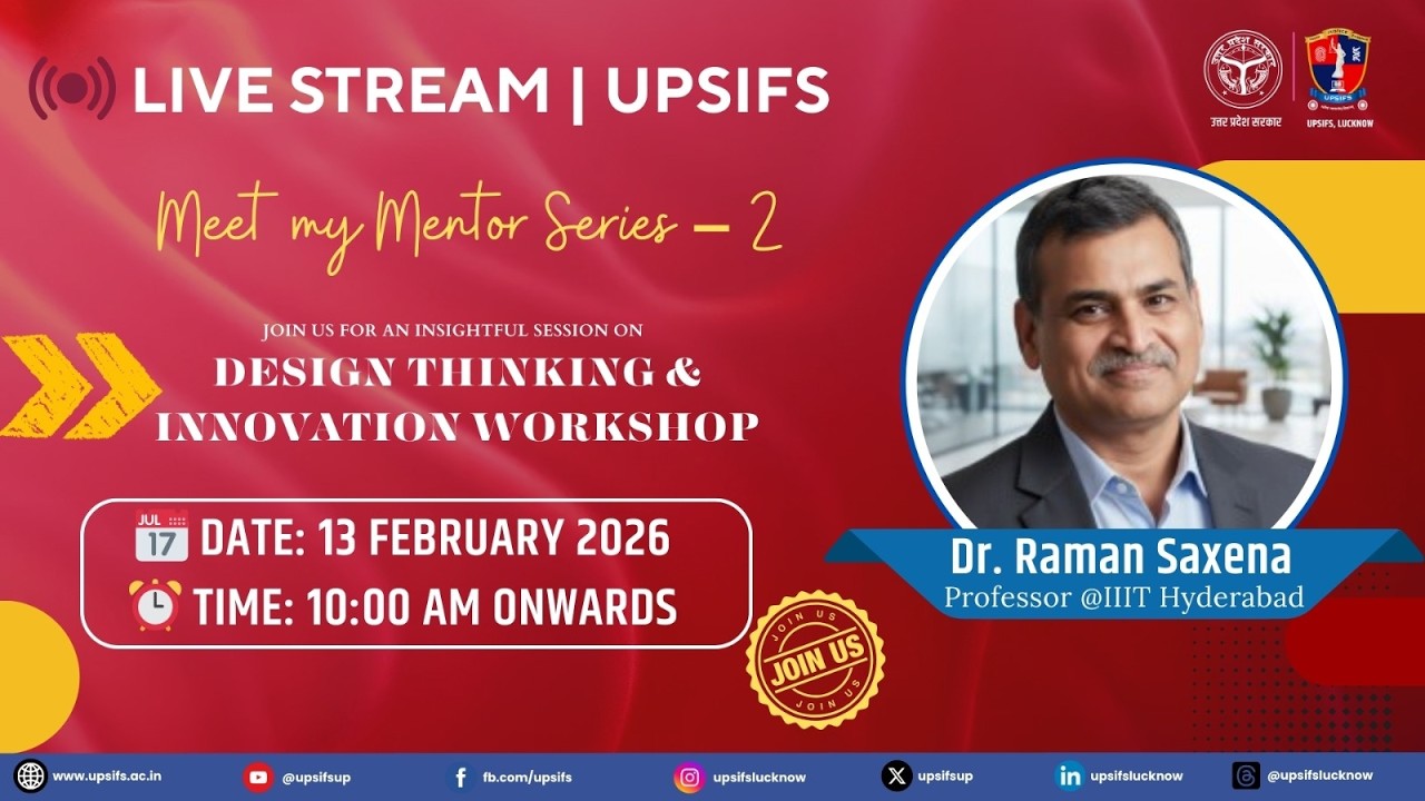 Meet My Mentor Series – 2 | Design Thinking & Innovation Workshop with Dr. Raman Saxena