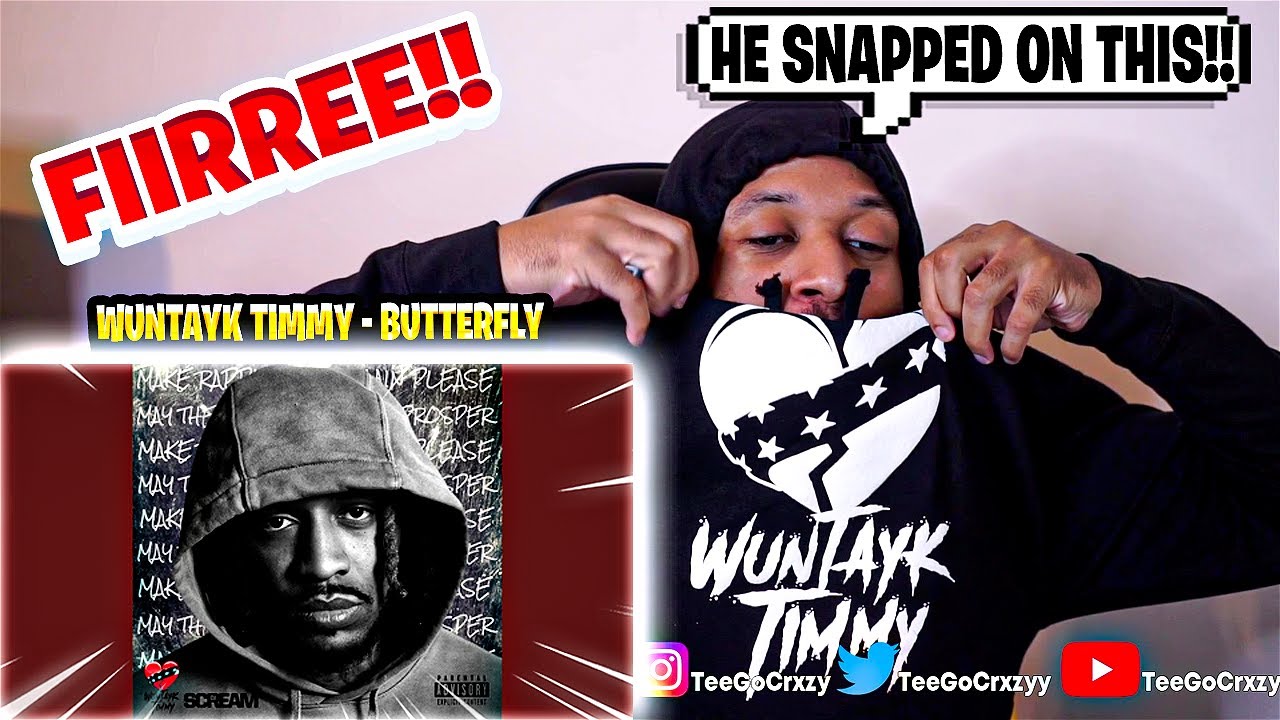 HE IN MY TOP 5.... Wuntayk Timmy - Butterfly (REACTION)
