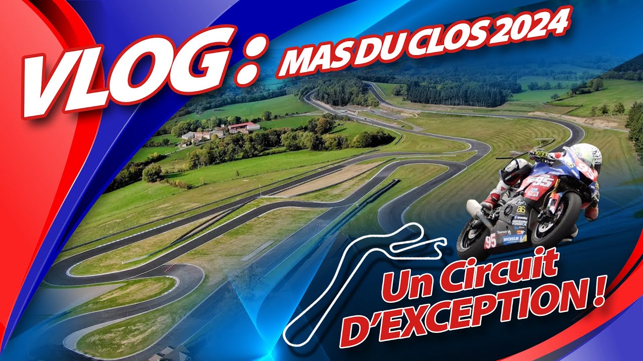 🇫🇷 TrackDay 2024 - Le Mas du Clos