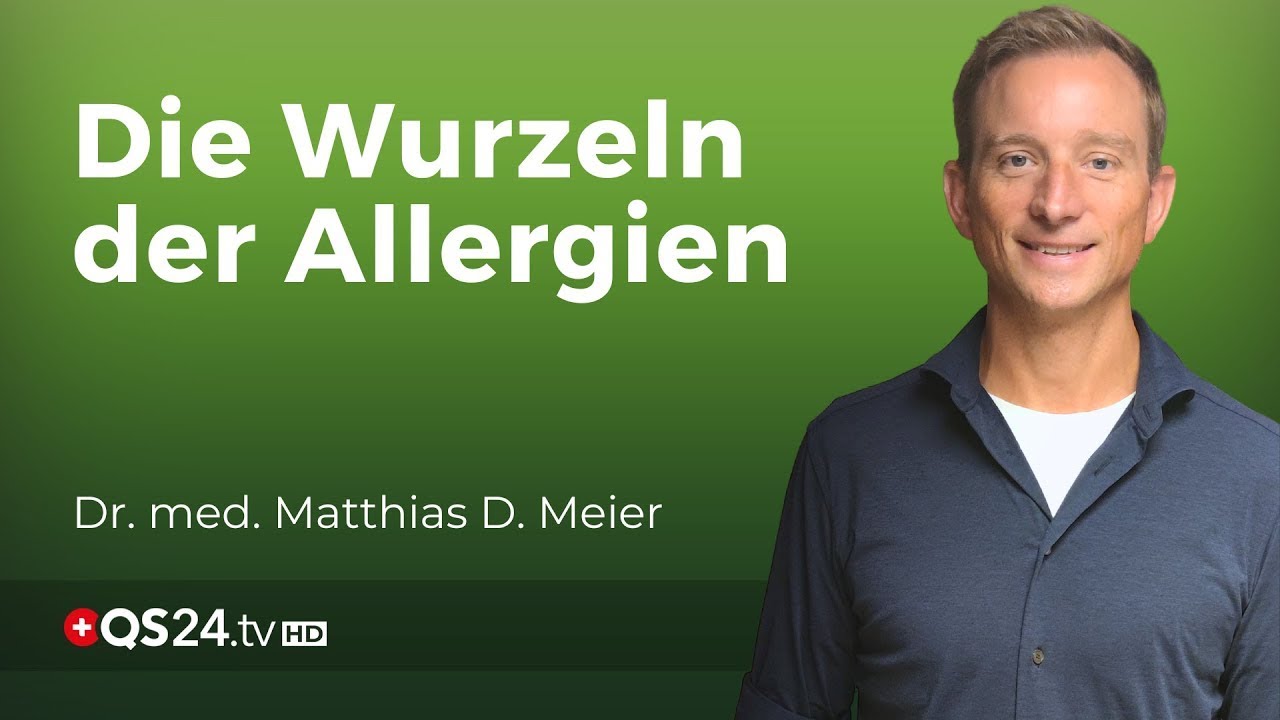 Die Wurzeln der Allergien: Ein Blick auf Ursachen und Behandlung mit Dr. Matthias Meier | QS24