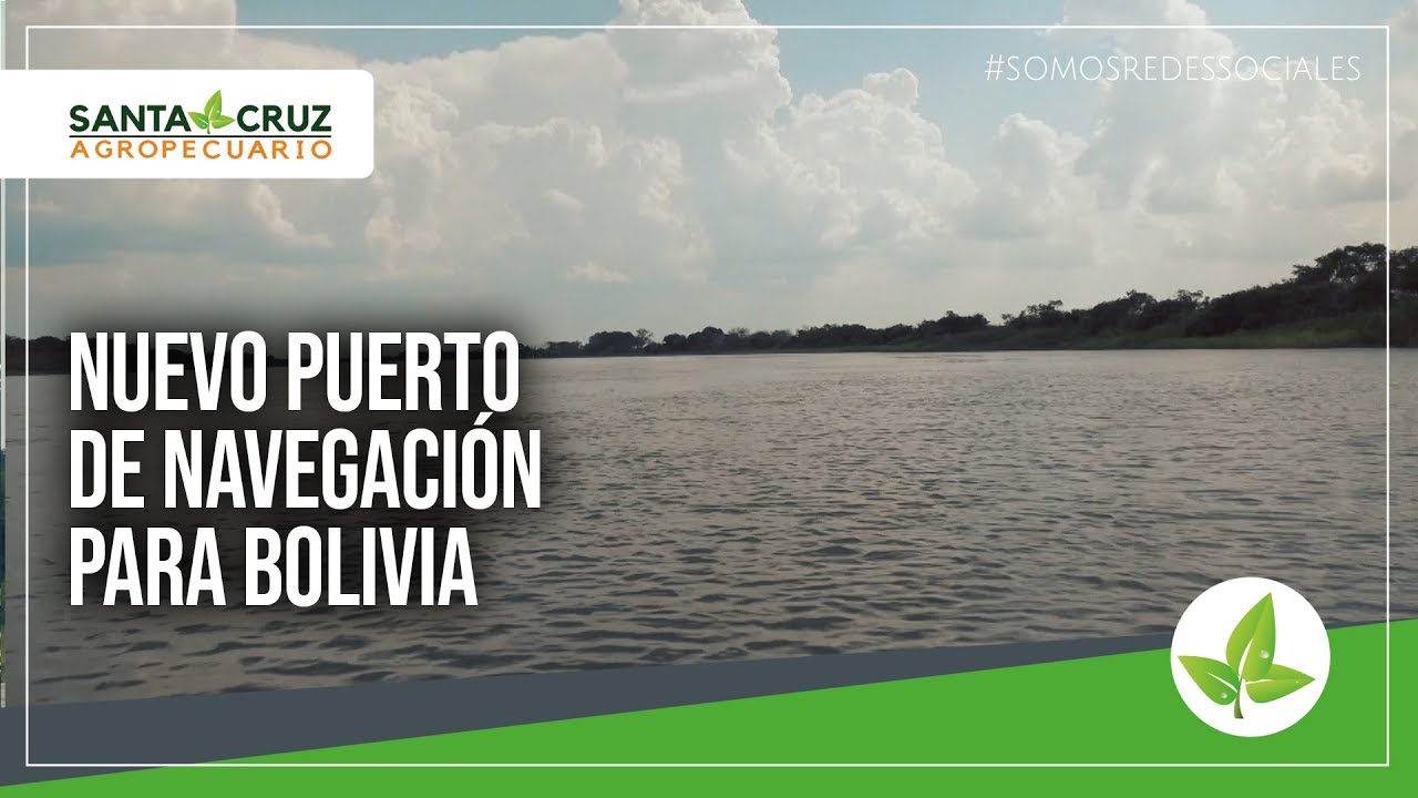 🚢 EL NUEVO PUERTO DE NAVEGACIÓN PARA BOLIVIA | Reportaje Especial