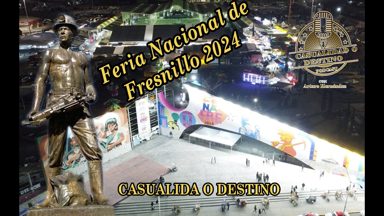 Feria Nacional de Fresnillo Zac.  2024