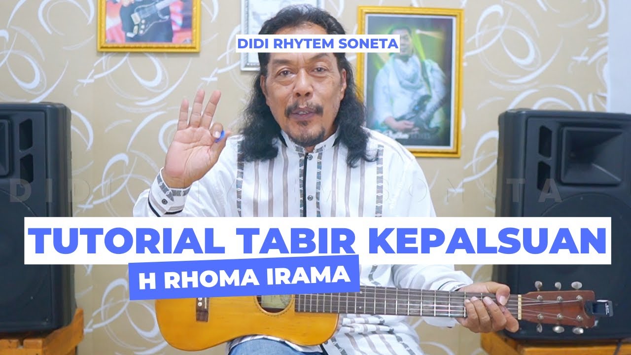 TUTORIAL RHYTEM TABIR KEPALSUAN - H RHOMA IRAMA BY DIDI RHYTEM SONETA