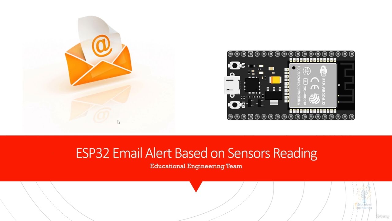 Tutorial ESP32 Email Alert Based on Sensors Reading Section 1 - Introduction