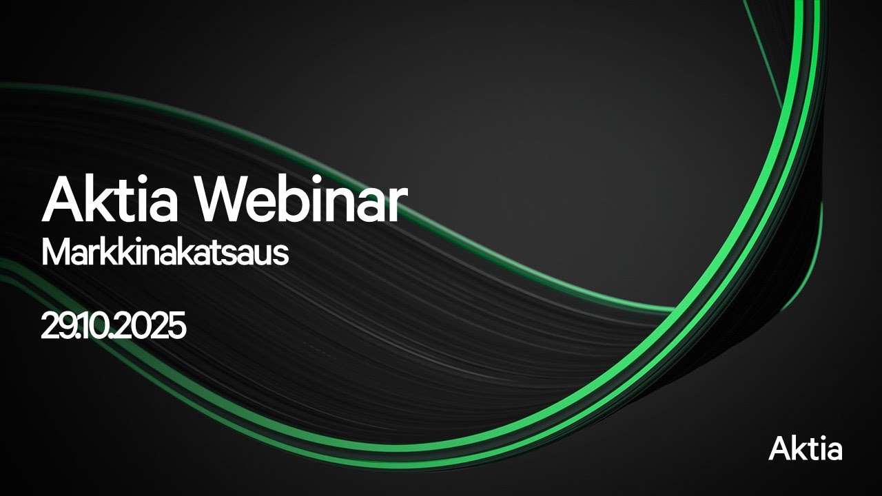 Aktia Webinar: Markkinakatsaus - 29.10.2025