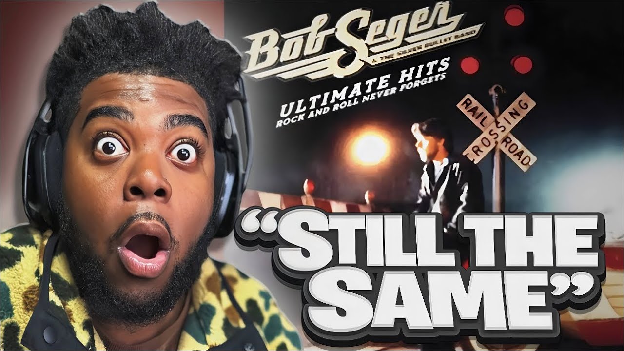 Black Man’s First Time Hearing Bob Seger — Still The Same…!!