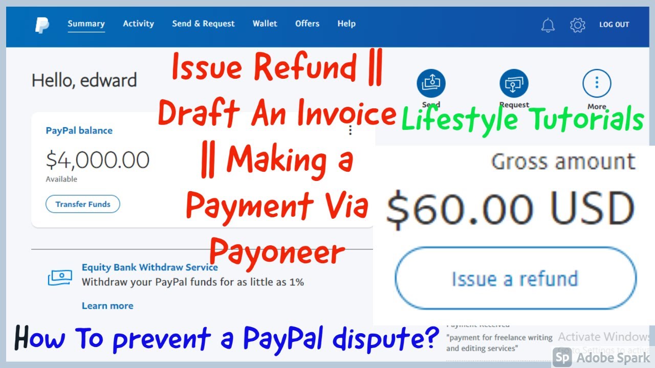 How To prevent a PayPal dispute?  Issue Refund || Draft An Invoice || Making a Payment Via Payoneer