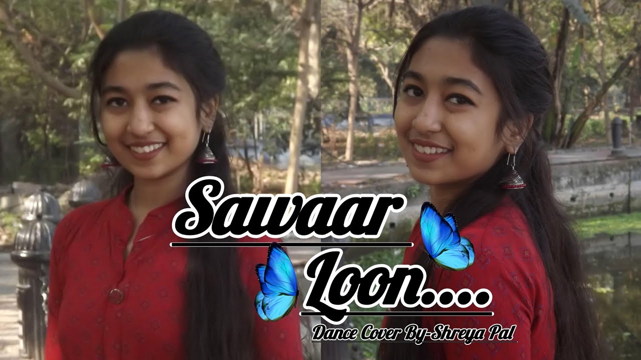 🦋Sawaar loon(lootera)🦋||Dance Cover By-Shreya Pal||#easychoreography#semiclassicaldancecover 