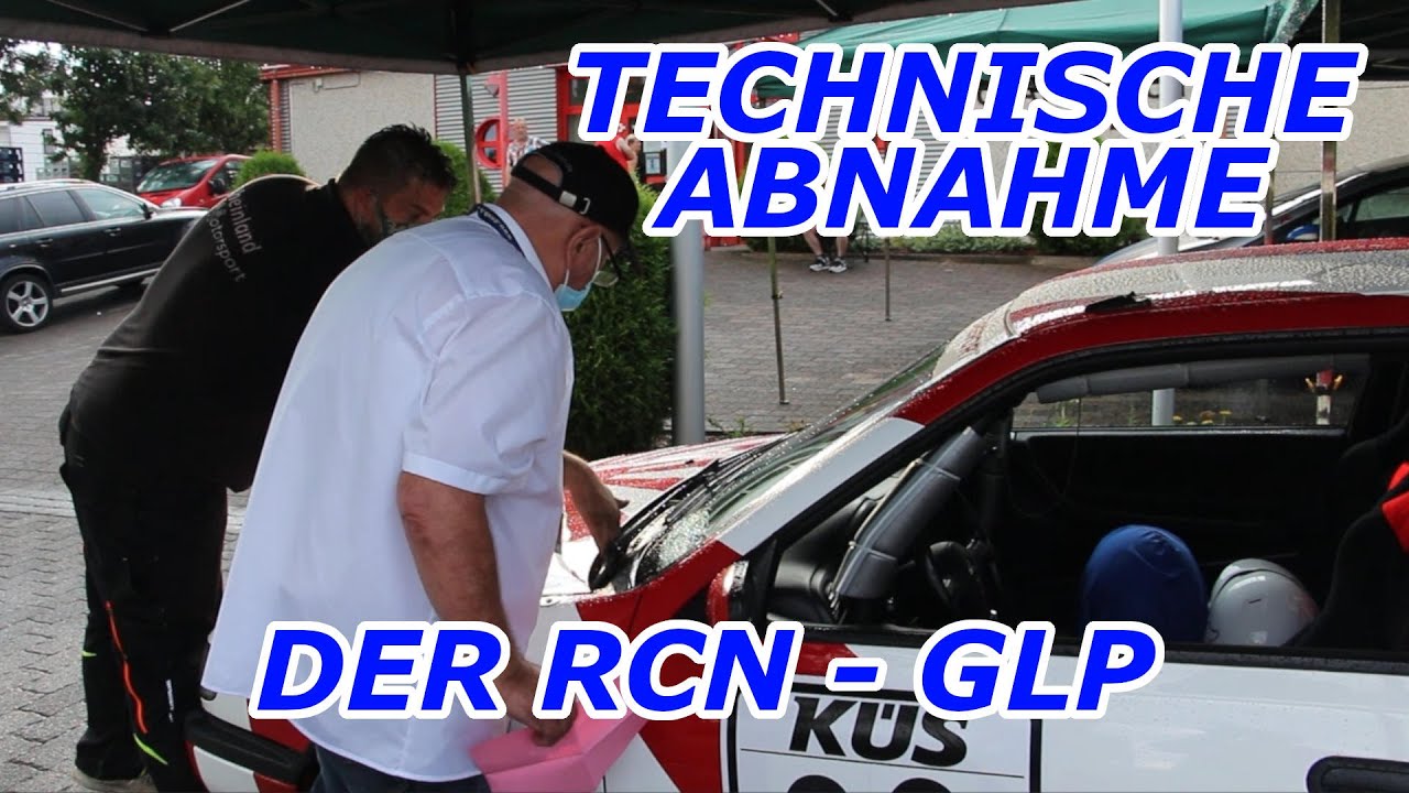 TECHNISCHE ABNAHME der RCN GLP | Einstieg in den Motorsport | RCN GLP Einsteigerguide