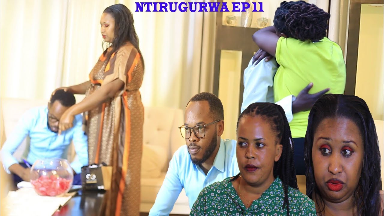 NTIRUGURWA EP11(RWIBUTSO abonye uburetwa GABI abayemo?karimuse yemeye urukundo..)
