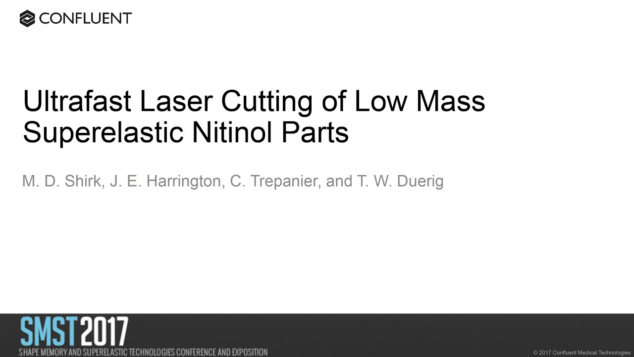 Ultrafast Laser Cutting of Low Mass Superelastic Nitinol Parts