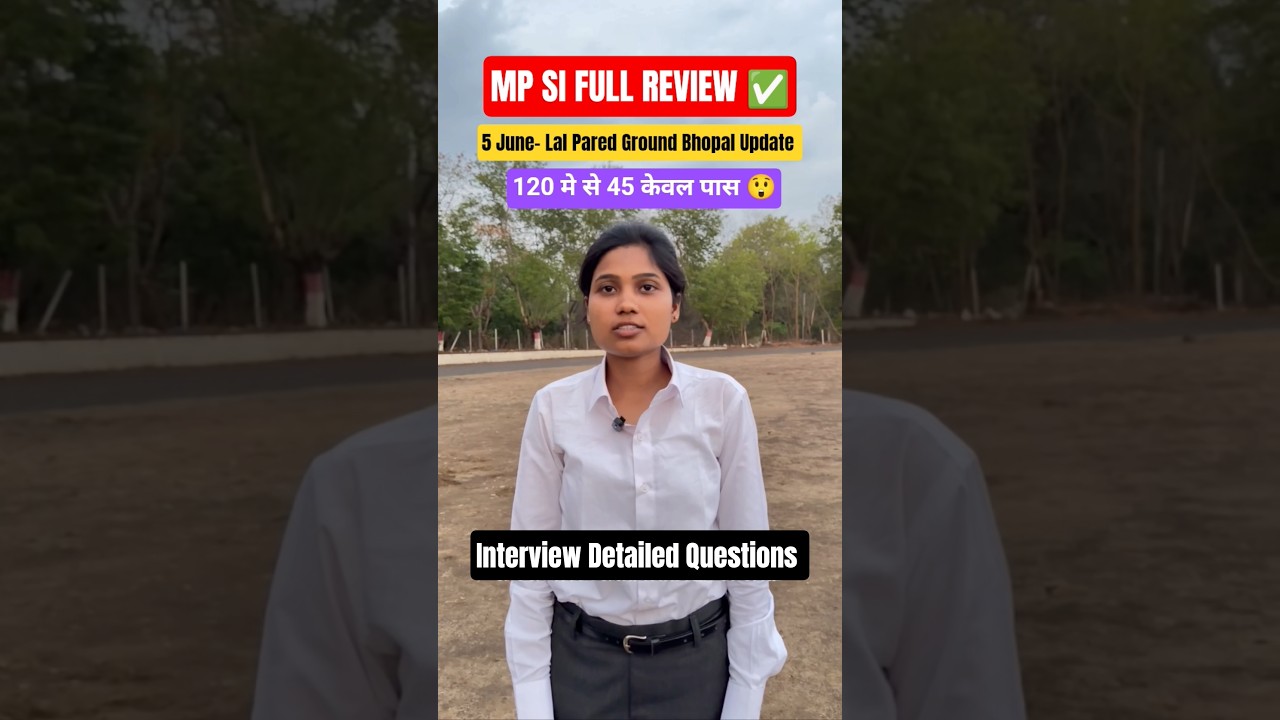 MP SI 5 June Full Review Lal Pared Bhopal #mpsi #mppolice #police #shorts #ytshorts #viral #trending