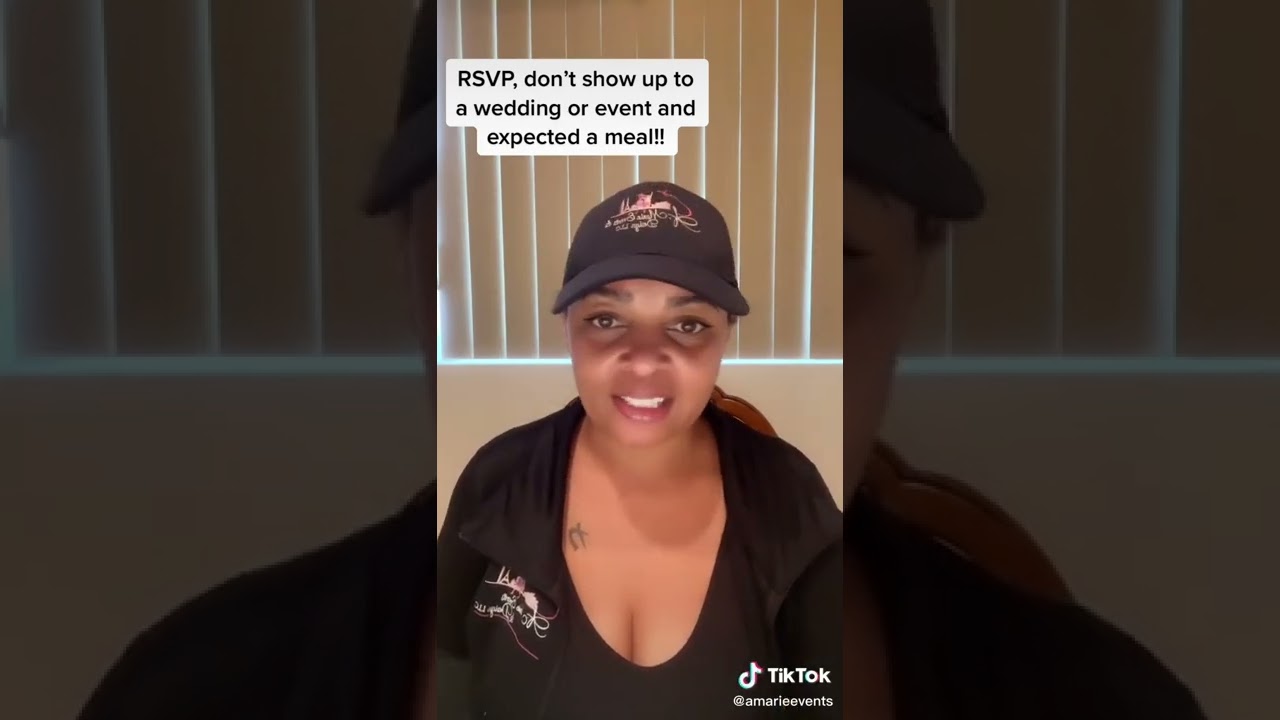 When you don’t RSVP for a wedding or any event don’t expect a seat or a meal!
