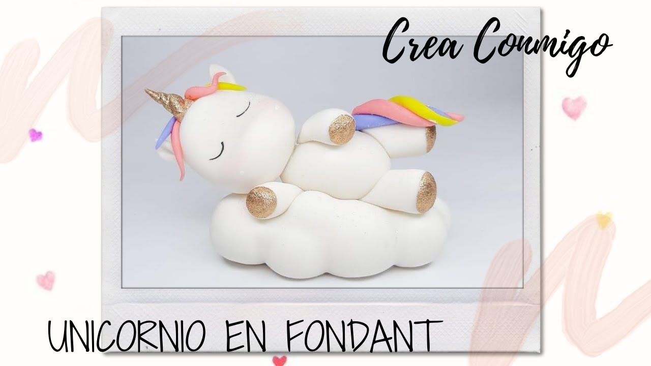 Unicornio- Fondant 🦄 | Crea Conmigo