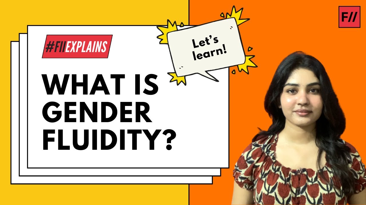 What is Gender Fluidity? | Feminism in India