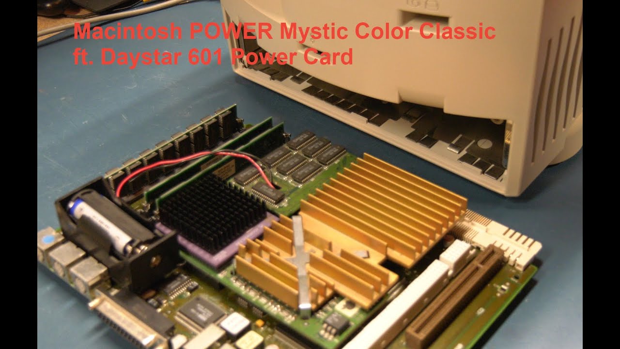 Building a POWER Mystic Color Classic with a Daystar 601 PPC Upgrade Card