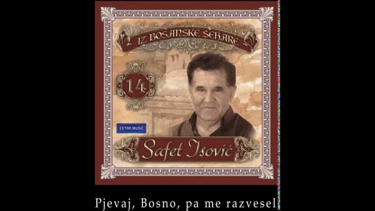 Safet Isovic - Pjevaj, Bosno, pa me razveseli - (Audio 1991)