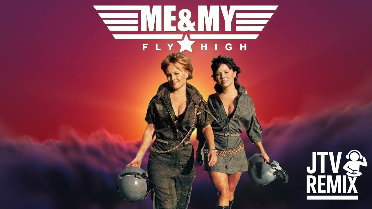 Me & My - Fly High (JTV 2026 Remix)