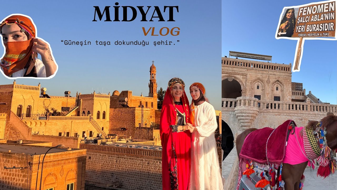 MİDYAT VLOG I MEZOPOTAMYA'NIN KALBİ