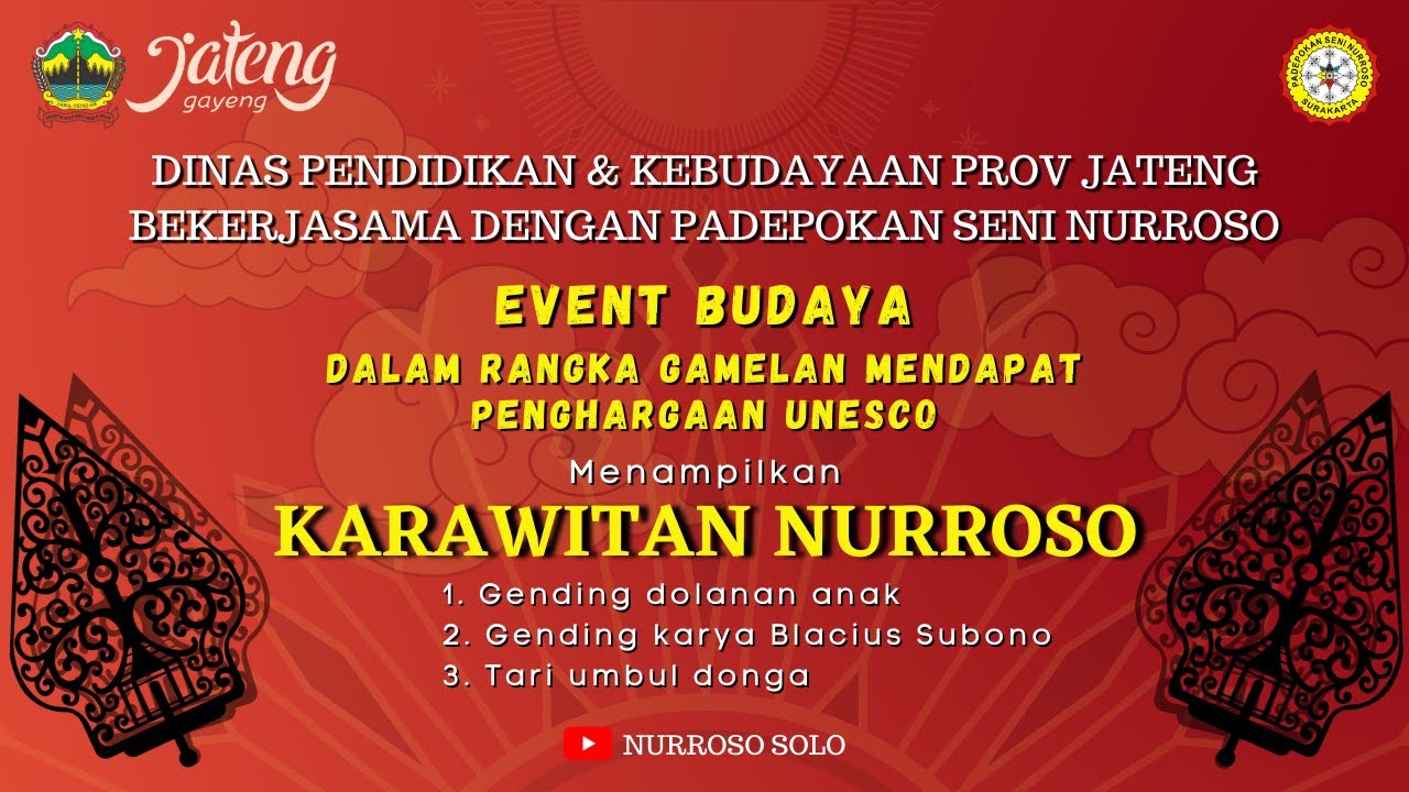 KONSER KARAWITAN NURROSO SOLO - EVENT BUDAYA DALAM RANGKA GAMELAN MENDAPAT PENGHARGAAN UNESCO
