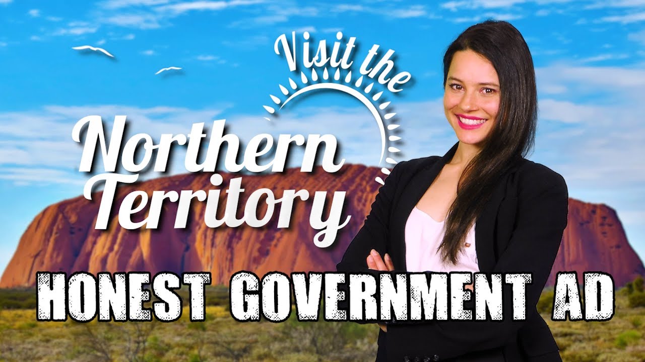 Honest Government Ad | Visit the Northern Territory! 🇦🇺