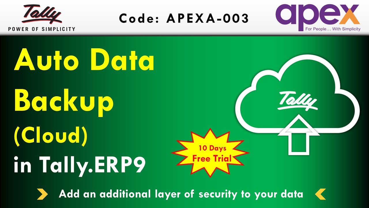Auto Data Backup On Cloud In Tally.ERP 9 | By Apex Tally Solutions.