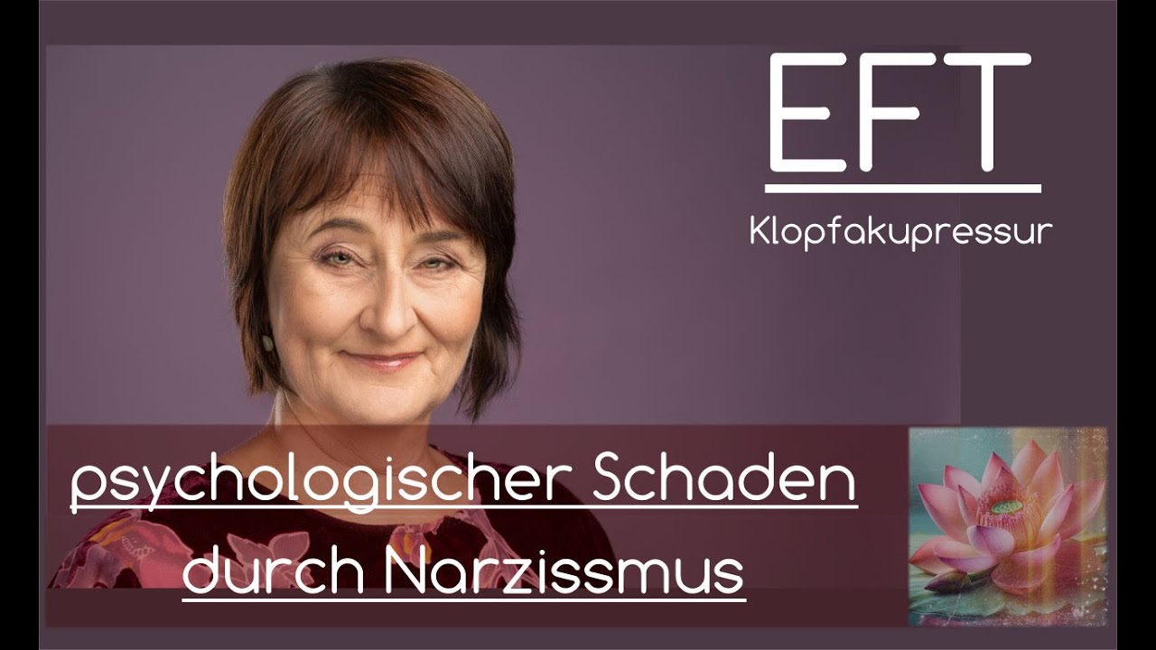 EFT psychologischer Schaden durch Narzissmus