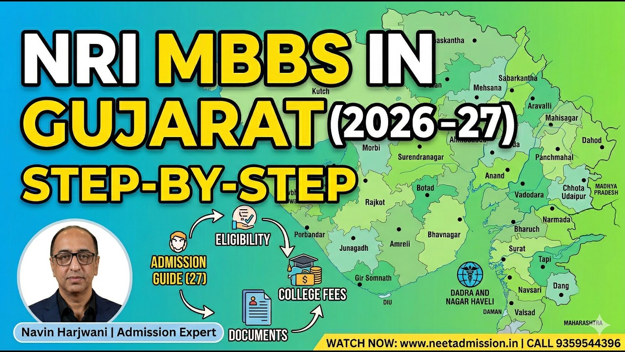 Gujarat NRI MBBS Admission Guide 2026 | Eligibility, Fees & Step-by-Step Counselling Process