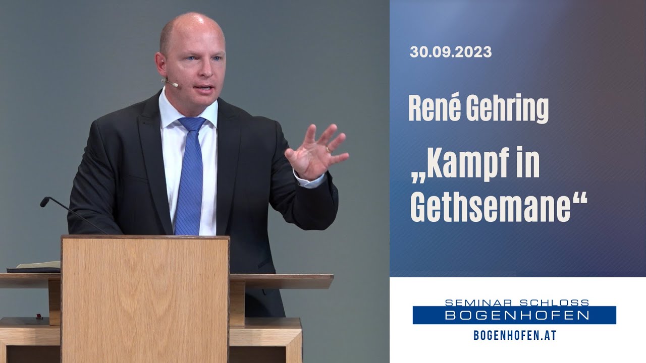 René Gehring - „Kampf in Gethsemane“ | 30.09.2023