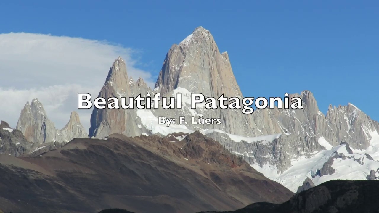 Beautiful Patagonia