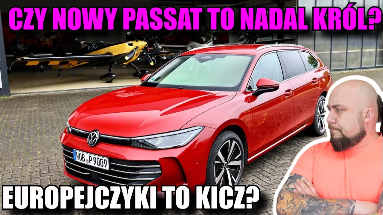 Nowy PASSAT to NADAL KR&Oacute;L cz SZAJS i KICZ? Sprawdzam!