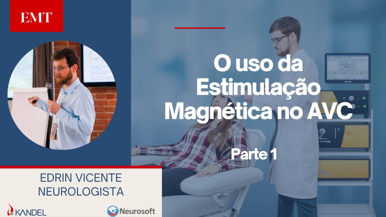 Uso da Estimulação Magnética Transcraniana em AVC -  Parte 1