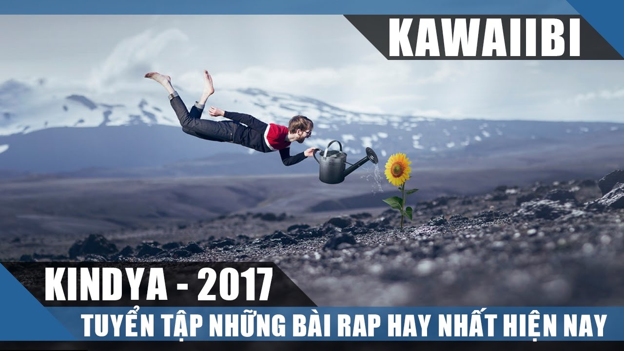 Tuyển Tập Những B&agrave;i Rap Hay Nhất Của KINDYA 2017 - SAU LƯNG ANH (Nhạc Rap Tuyển Chọn)