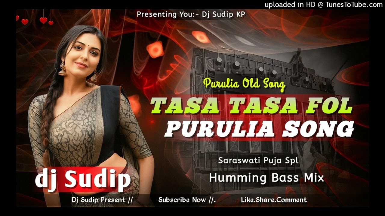 Tasa Tasa Fol // Purulia Old Song // Humming Bass // Dj Sudip KP // 