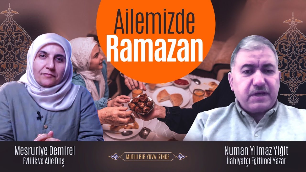 Ailemizde Ramazani l Eğt  Yazar Numan Yiğit   Aile Dnş  Mesruriye Demirel l MBYI