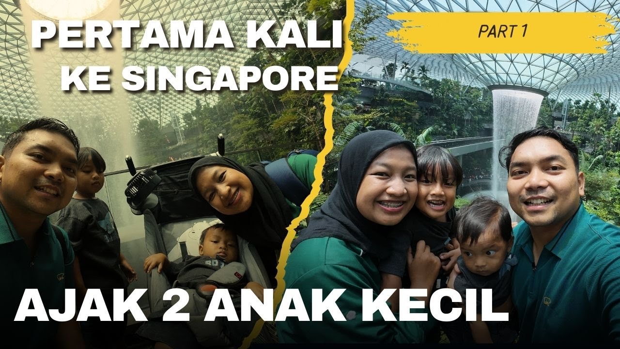 First Time ke Singapore Bawa 2 Anak Kecil naik batik air bareng istri ! Cara ke Jewel Changi Airport