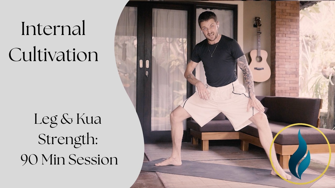 Leg & Qua Strength Training for Qigong and Chinese Martial Arts | 90 Minute Follow Along