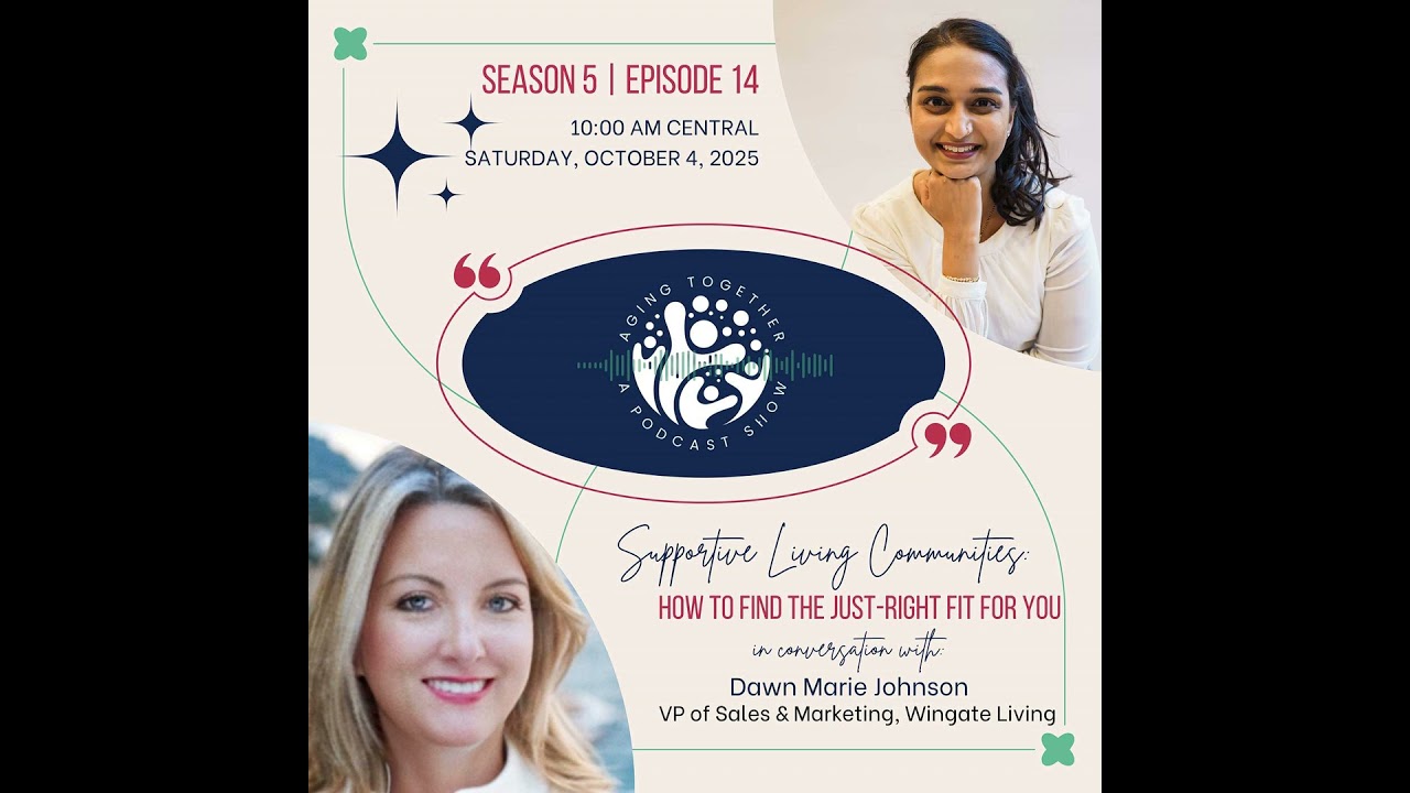S4E14: Supportive Living Communities: Finding the Just-Right Fit for You | Dawn Marie Johnson